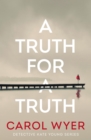A Truth for a Truth - Book