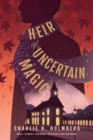 Heir of Uncertain Magic - Book