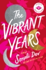 The Vibrant Years : A Novel - Book