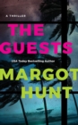 The Guests : A Thriller - Book