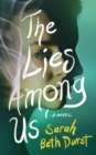 The Lies Among Us : A Novel - Book