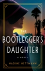 The Bootlegger's Daughter : A Novel - Book