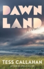Dawnland : A Novel - Book