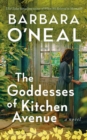 The Goddesses of Kitchen Avenue : A Novel - Book