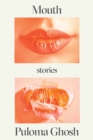 Mouth : Stories - Book