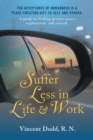 Suffer Less in Life and Work - eBook