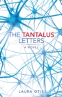The Tantalus Letters : A Novel - eBook