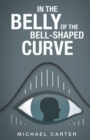 In the Belly of the Bell-Shaped Curve - eBook
