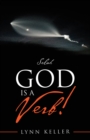 God Is a Verb! : Selah - eBook