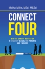 Connect Four : Win the Game of Motivation: a Strategy Manual for Parents and Teachers - eBook