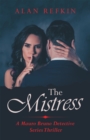 The Mistress : A Mauro Bruno Detective Series Thriller - eBook