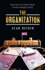 The Organization : Book One of the Gunter Wayan Private Investigator Series - eBook