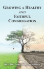 Growing a Healthy and Faithful Congregation - eBook