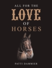 All for the Love of Horses - eBook