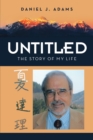 Untitled : The Story of My Life - eBook