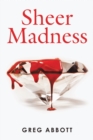 Sheer Madness - eBook