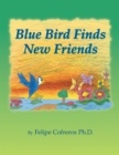 Blue Bird Finds New Friends - eBook