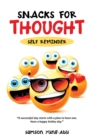 Snacks for Thought : Self Reminder - eBook