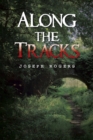 Along the Tracks - eBook