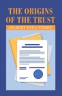 The Origins of the Trust - eBook
