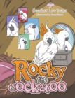 Rocky the Cockatoo - eBook