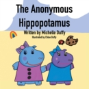 The Anonymous Hippopotamus - eBook