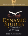 Dynamic Studies in        Timothy & Titus : Bringing God's Word to Life - eBook