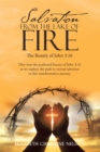 Salvation from the Lake of Fire : The Beauty of John 3:16 - eBook