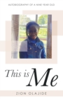 This Is Me : Autobiography of a Nine Year Old - eBook
