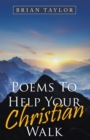 Poems to Help Your Christian Walk - eBook