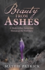 Beauty from Ashes : A Modern-Day Samaritan Woman at the Well Story - eBook