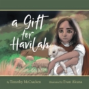 A Gift for Havilah - eBook