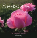 Seasons : The Beautiful Transition - eBook