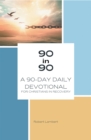 90 in 90 : A 90-Day Daily Devotional for Christians in Recovery - eBook