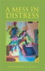 A Mess in Distress - eBook