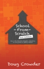 School from Scratch : 2Nd Edition - eBook