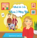 What Do I Do When I Miss You - eBook