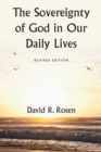 The Sovereignty of God in Our Daily Lives : Revised Edition - eBook