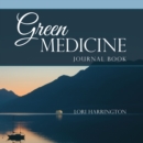 Green Medicine : Journal Book - eBook