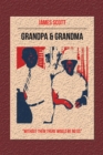 Grandpa & Grandma : "Without Them There Would Be No Us" - eBook