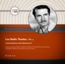 Lux Radio Theatre, Vol. 4 - eAudiobook