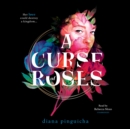 A Curse of Roses - eAudiobook