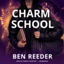 Charm School - eAudiobook