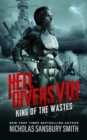 Hell Divers VIII: King of the Wastes - eBook