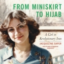 From Miniskirt to Hijab - eAudiobook