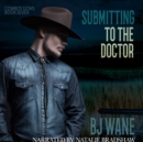 Submitting to the Doctor - eAudiobook