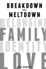 Breakdown the Meltdown - eBook