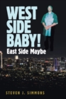 West Side Baby! : East Side Maybe - eBook