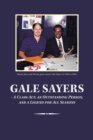 Gale Sayers - a Class Act, an Outstanding Person, and a Legend for All Seasons - eBook