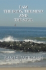 I Am the Body, the Mind and the Soul - eBook